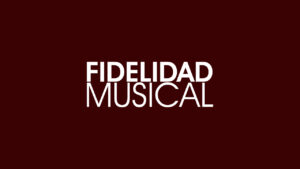 FIDELIDAD MUSICAL