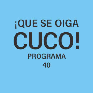 QUE SE OIGA CUCO_40
