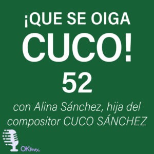 QUE SE OIGA CUCO_52_Especial del 21 de marzo